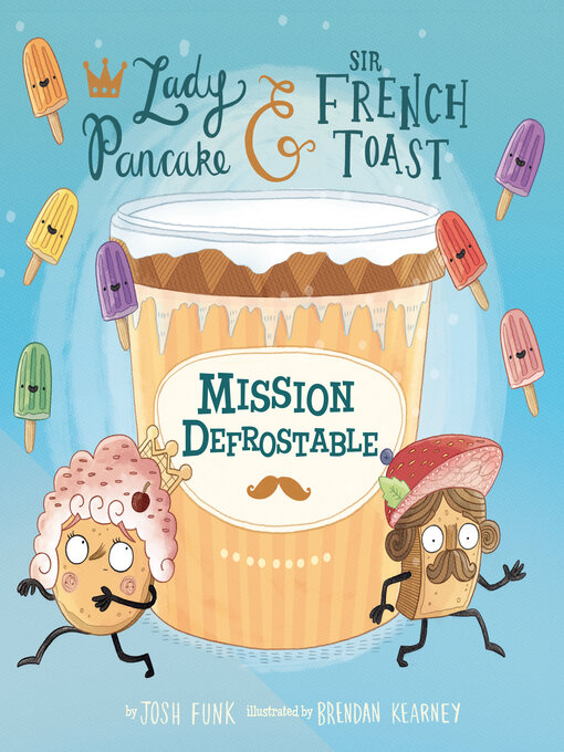 Title details for Mission Defrostable by Josh Funk - Available